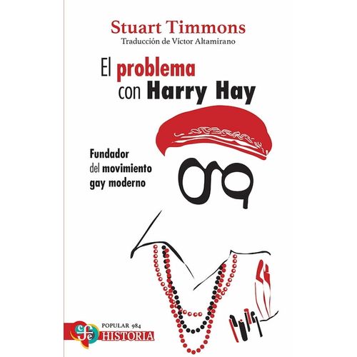 EL PROBLEMA CON HARRY HAY - STUART TIMMONS