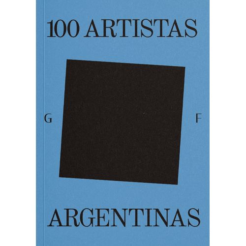 LIBRO 100 ARTISTAS ARGENTINAS