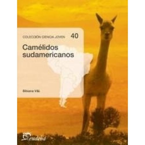 CAMELIDOS SUDAMERICANOS - BIBIANA VILA