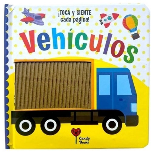 VEHICULOS - TOCA Y SIENTE VEHICULOS - TOCA Y SIENTE