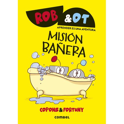 MISION BAÑERA - ROB Y OT 3 - JAUME COPONS - LILIANA FORTUNY