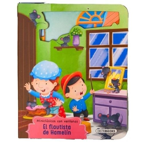 MINICLASICOS CON VENTANAS - EL FLAUTISTA DE HAMELIN MINICLASICOS CON VENTANAS - EL FLAUTISTA DE HAMELIN