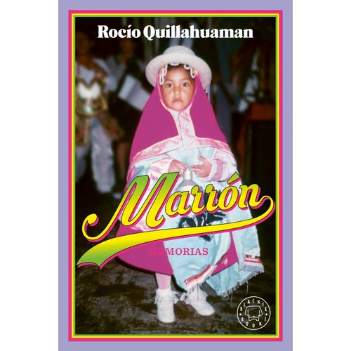 MARRON - MEMORIAS - ROCIO QUILLAHUAMAN