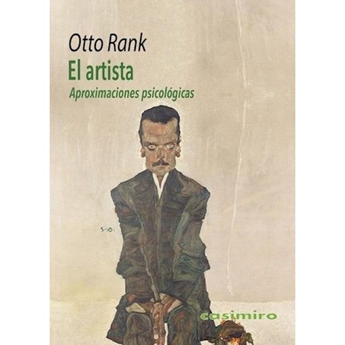 EL ARTISTA - APROXIMACIONES PSICOLOGICAS - OTTO RANK