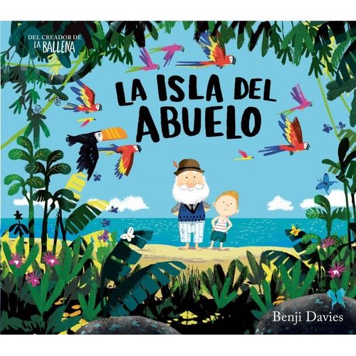 LA ISLA DEL ABUELO - BENJI DAVIES