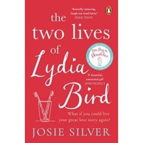 THE TWO LIVES OF LYDIA BIRD - JOSIE SILVER