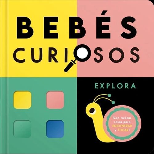 BEBES CURIOSOS - EXPLORA