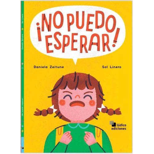 NO PUEDO ESPERAR! - DANIELA ZEITUNE - SOL LINERO