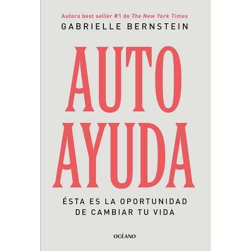 AUTOAYUDA - ESTA ES LA OPORTUNIDAD DE CAMBIAR TU VIDA