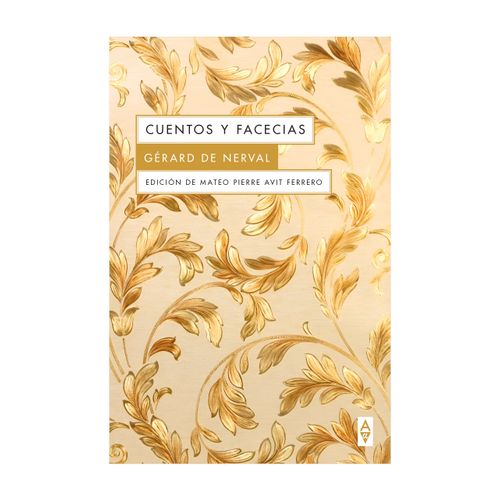 CUENTOS Y FACECIAS - GERARD DE NERVAL