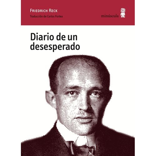 DIARIO DE UN DESESPERADO - FRIEDRICH RECK
