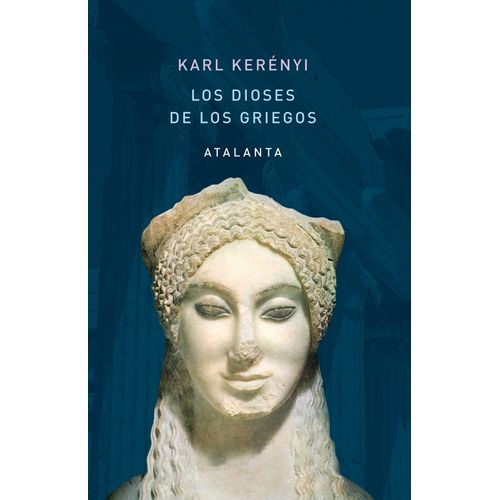 LOS DIOSES DE LOS GRIEGOS - KARL KERENYI