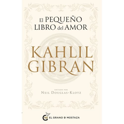 EL PEQUEÑO LIBRO DEL AMOR - KHALIL GIBRAN