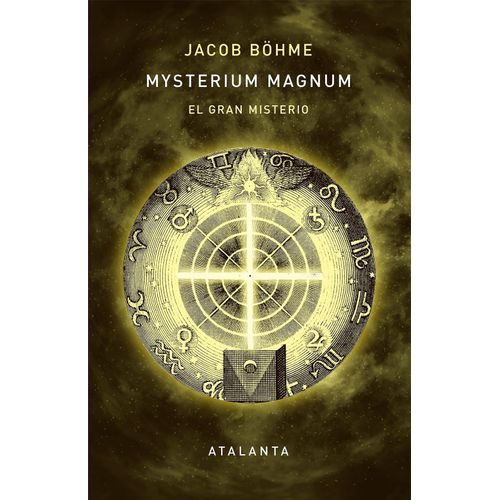 MYSTERIUM MAGNUM - EL GRAN MISTERIO - JACOB BOHME
