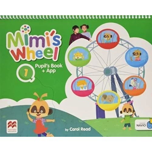 MIMI'S WHEEL 1 - STUDENT'S BOOK PACK + NAVIO MIMI'S WHEEL 1 - STUDENT'S BOOK PACK + NAVIO