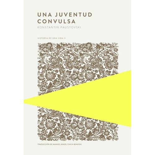 JUVENTUD CONVULSA - KONSTANTIN PAUSTOVSKI