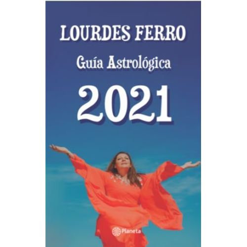GUIA ASTROLOGICA 2021 - LOURDES FERRO