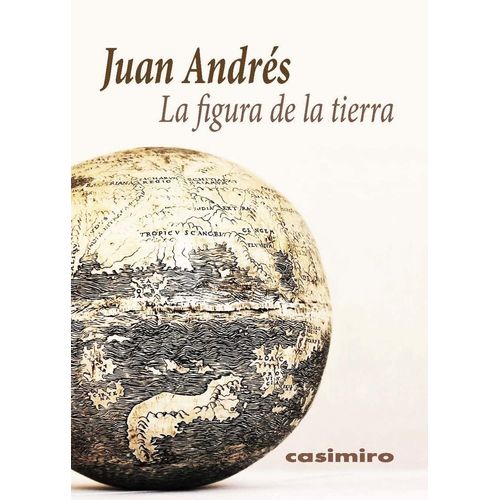 LA FIGURA DE LA TIERRA - JUAN ANDRES