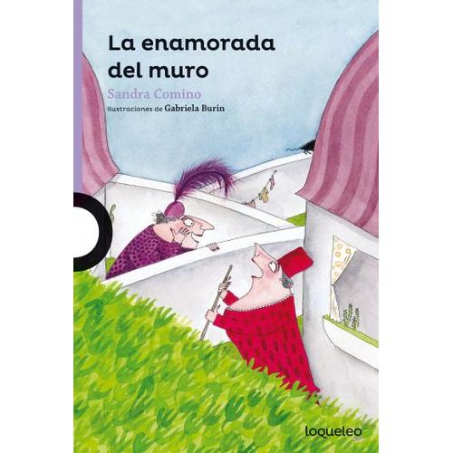 LA ENAMORADA DEL MURO - LOQUELEO MORADA