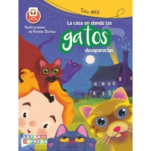 LA CASA EN DONDE LOS GATOS DESAPARECIAN