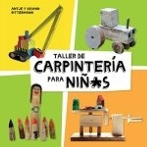 TALLER DE CARPINTERIA PARA NIÑOS - RITTERMANN