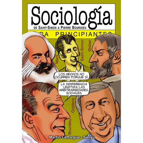 SOCIOLOGIA PARA PRINCIPIANTES - MARTIN LAFFORGUE
