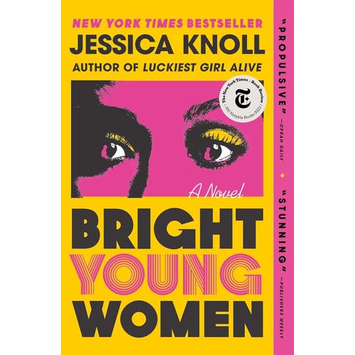 BRIGHT YOUNG WOMEN - JESSICA KNOLL