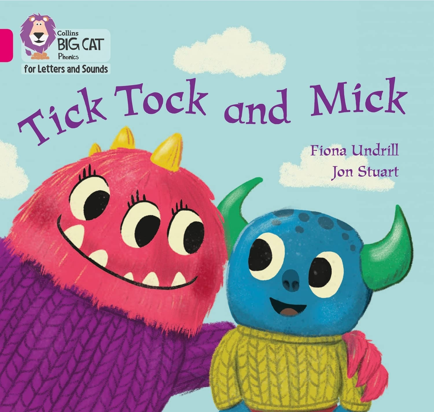 TICK TOCK AND MICK BIG CAT 1B / PINK B - PHONICS FOR LETTERS
