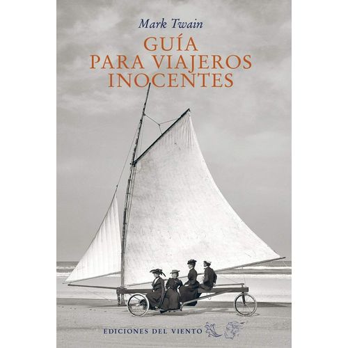 GUIA PARA VIAJEROS INOCENTES - MARK TWAIN