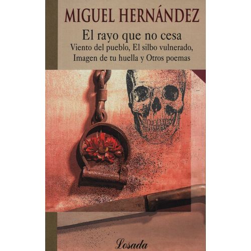 EL RAYO QUE NO CESA - MIGUEL HERNANDEZ - VIENTIO DEL PUEBLO