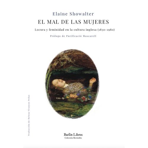 EL MAL DE LAS MUJERES - ELAINE SHOWALTER