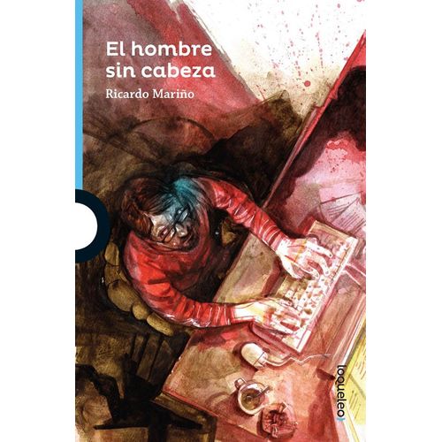 EL HOMBRE SIN CABEZA - SERIE AZUL