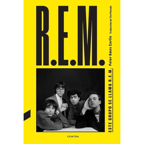 ESTE GRUPO SE LLAMA R.E.M. - PETER AMES CARLIN