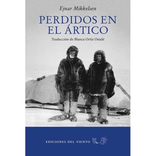 PERDIDOS EN EL ARTICO - EJNAR MIKKELSEN