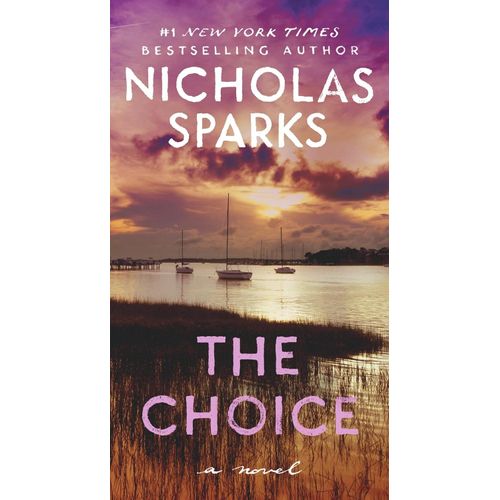 THE CHOICE - NICHOLAS SPARKS