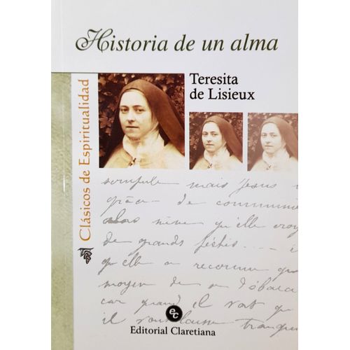 HISTORIA DE UN ALMA - TERESITA DE LISIEUX