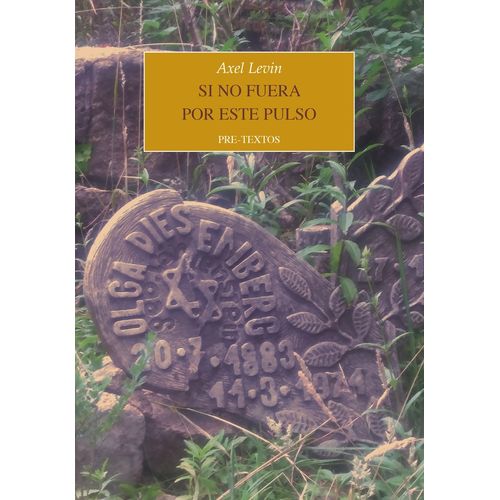 SI NO FUERA POR ESTE PULSO - AXEL LEVIN