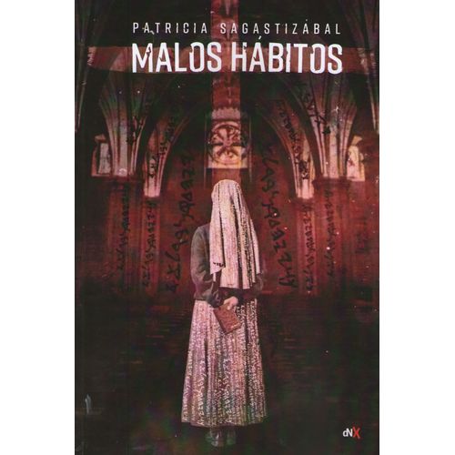 LIBRO MALOS HABITOS - PATRICIA SAGASTIZABAL