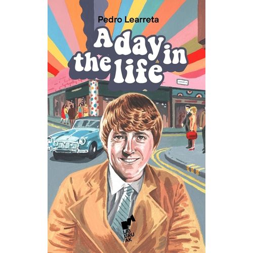 A DAY IN THE LIFE - PEDRO LEARRETA