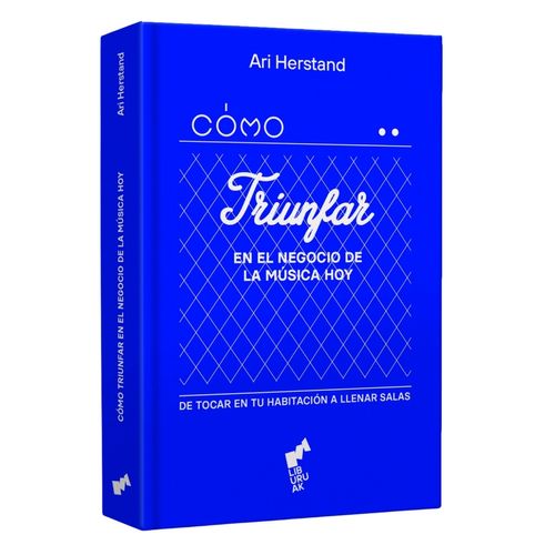 COMO TRIUNFAR EN EL NEGOCIO DE LA MUSICA - ARI HERSTAND