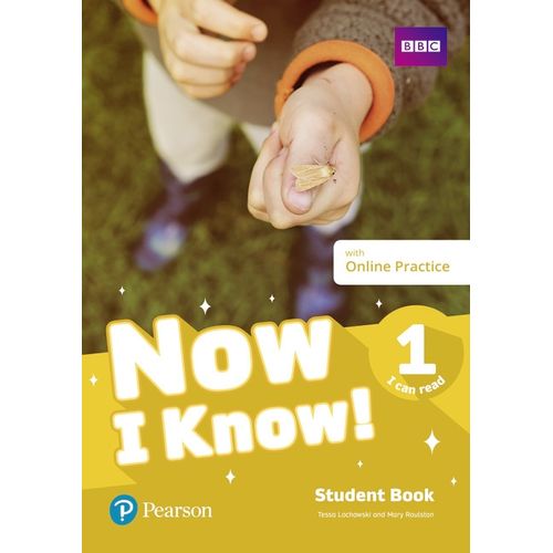 NOW I KNOW 1 I CAN READ STUDENT'S BOOK + ONLINE PRACTICE - P