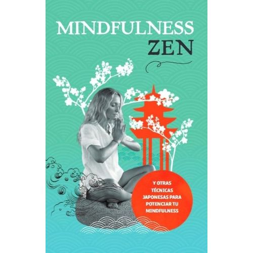 MINDFULNESS FILOSOFIA JAPONESA