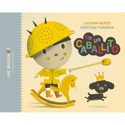 EN UN CABALLITO - LOS DURAZNOS - LUCIANA MURZI - CRISTIAN TU