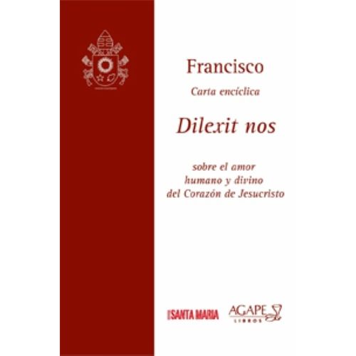 DILEXIT NOS - CARTA ENCICLICA - PAPA FRANCISCO