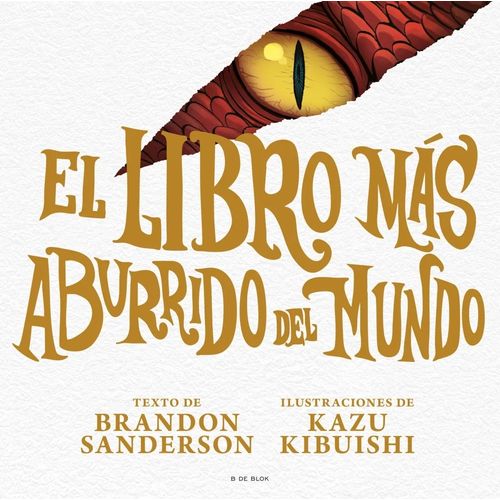 EL LIBRO MAS ABURRIDO DEL MUNDO - BRANDON SANDERSON