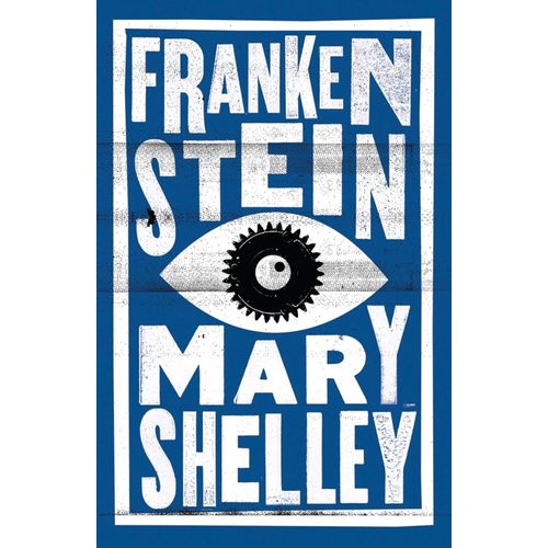 FRANKENSTEIN - ANNOTATED EDITION -  MARY SHELLEY