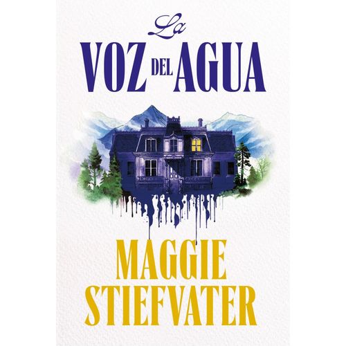 LA VOZ DEL AGUA - MAGGIE STIEFVATER