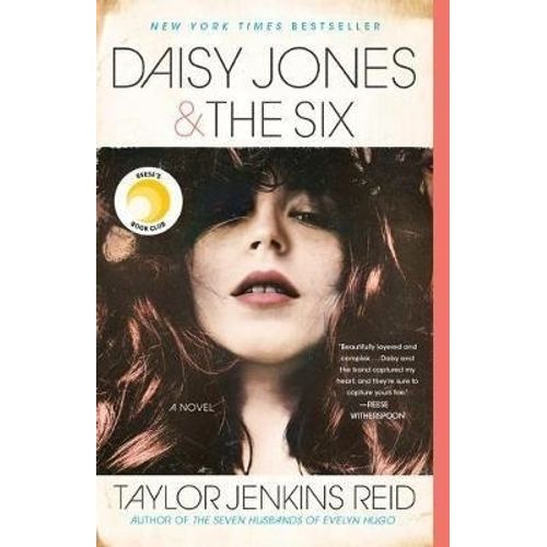 DAISY JONES & THE SIX - TAYLOR JENKINS REID