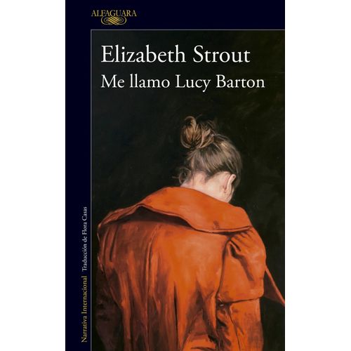 ME LLAMO LUCY BARTON - ELIZABETH STROUT