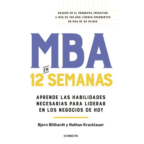 MBA EN 12 SEMANAS - BJORN BILLHARDT / NATHAN KRACLAUER